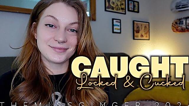 CAUGHT: Locked & Cucked